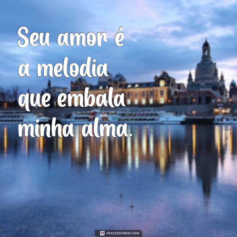 Frases Românticas para Encantar Seu Namorado: Declare Seu Amor com Palavras 