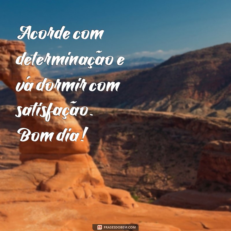 Frases Motivacionais para Começar o Dia com Energia e Positividade 