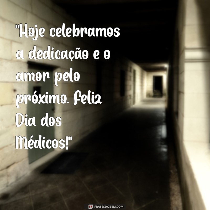 dia dos médicos mensagem 