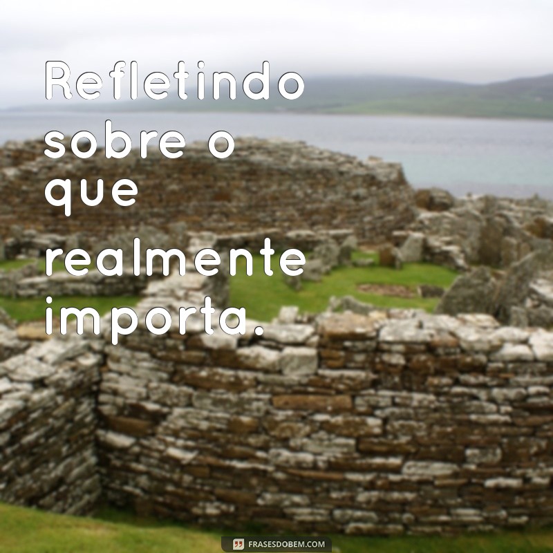 Frases Inspiradoras para Acompanhar Suas Fotos Sozinha no Instagram 