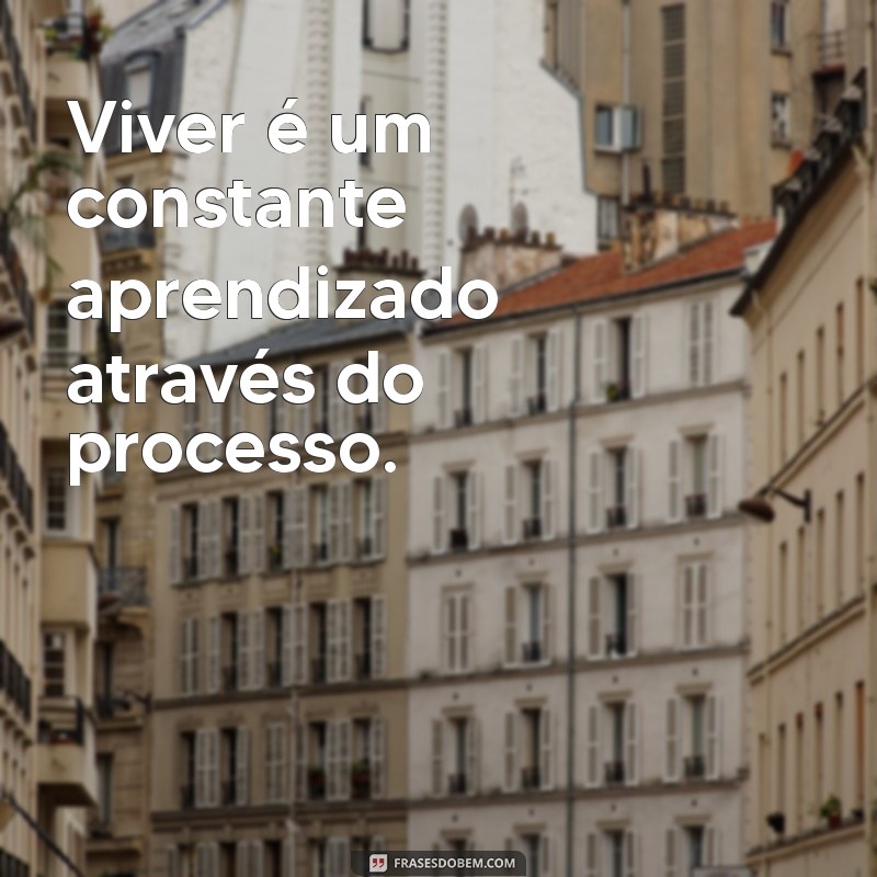 Tatuagens de Frases: Só Vive o Propósito Quem Suporta o Processo - Inspire-se! 