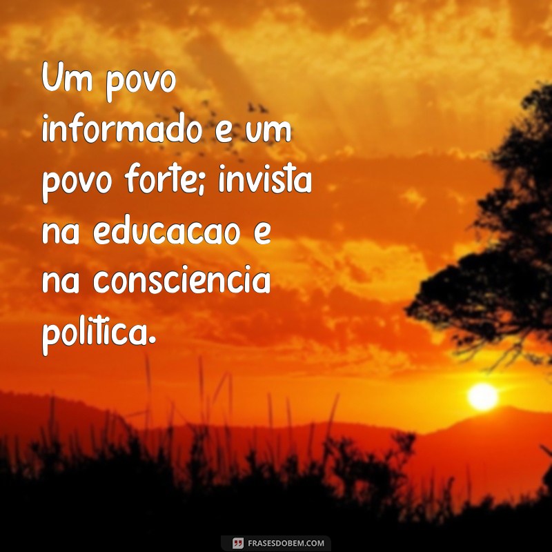 Reflexões Poderosas: Mensagens Impactantes sobre Política para Inspirar a Cidadania 