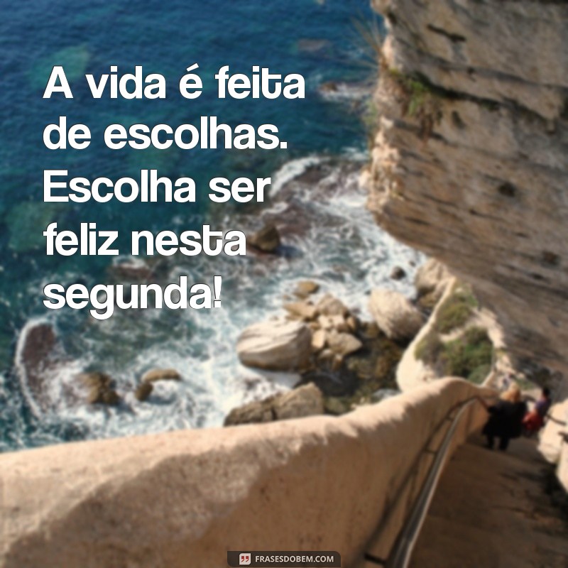 Baú da Vida: Inspire-se com Frases Motivacionais para Começar a Segunda-Feira 