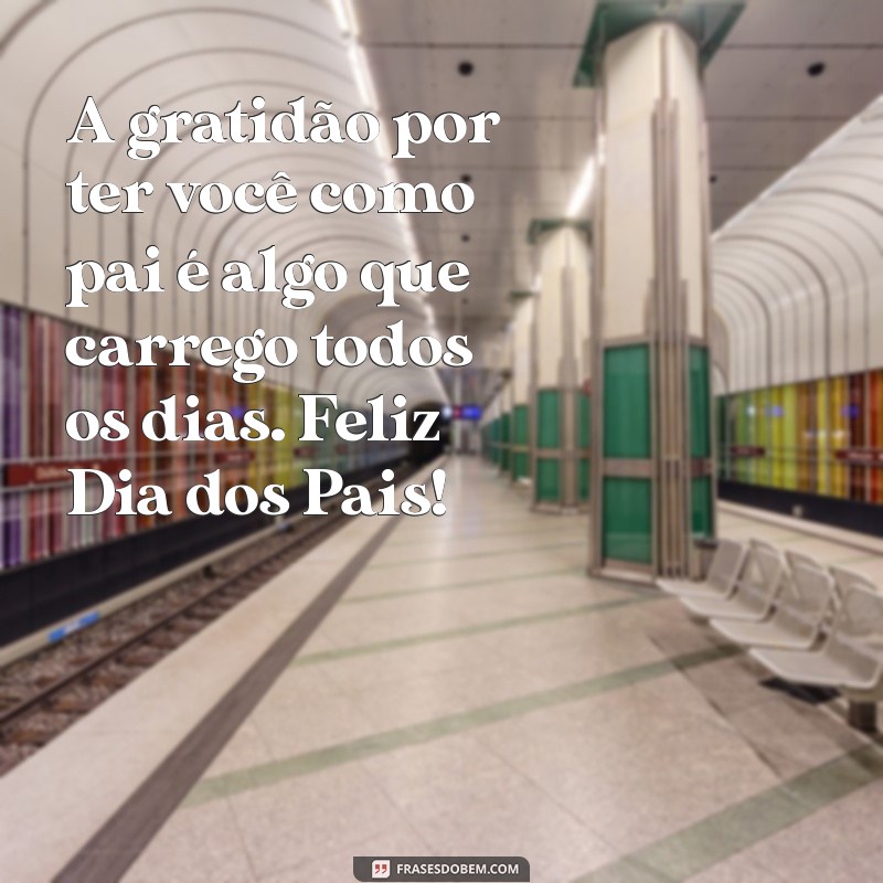 Frases Inspiradoras para Celebrar o Dia dos Pais 