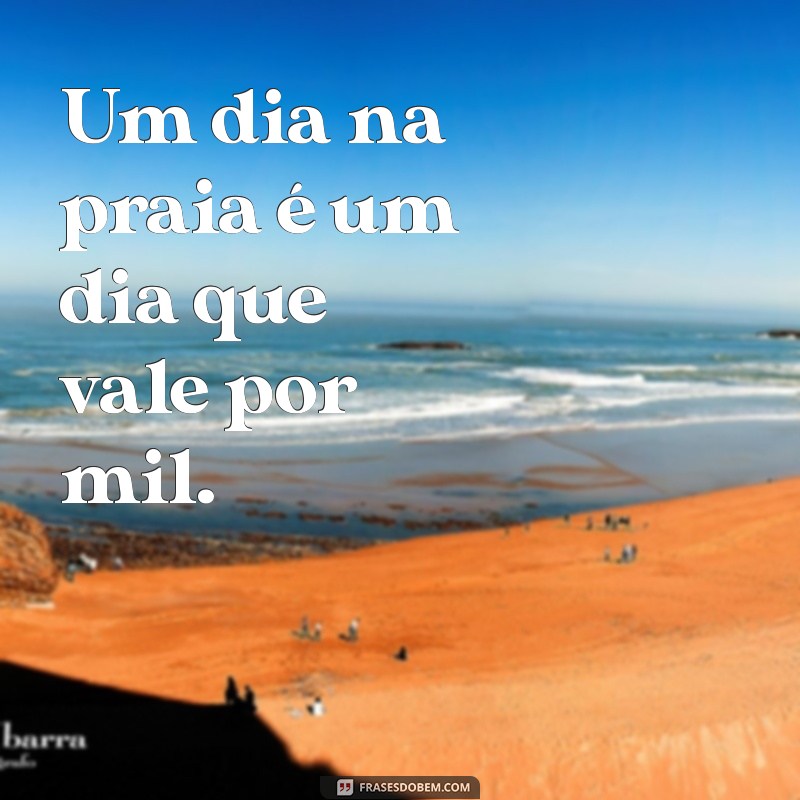 Frases Inspiradoras para Acompanhar Suas Fotos na Praia 