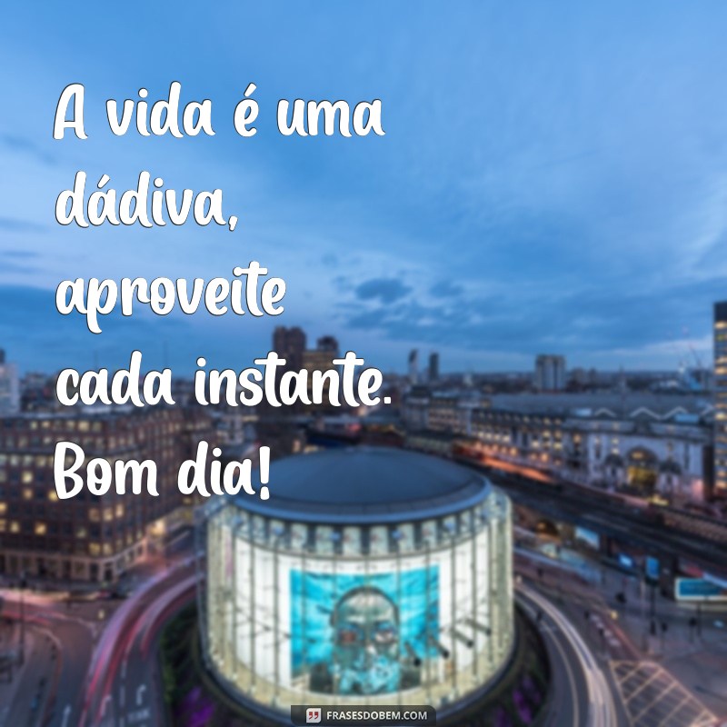 Mensagens de Bom Dia: Inspire Seu Dia com Frases Motivacionais 