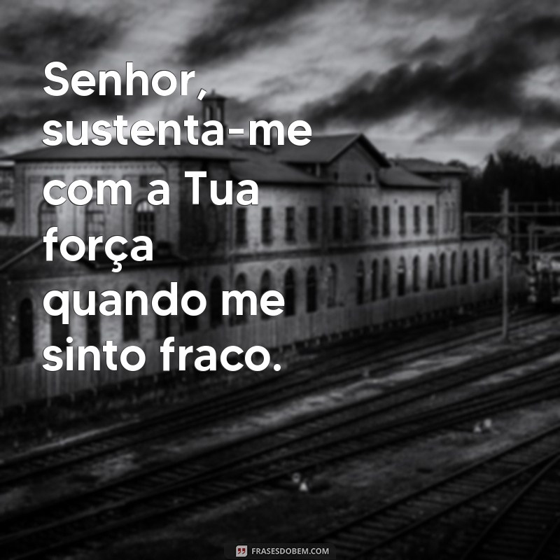 Como Encontrar Forças em Deus para Superar Desafios e Continuar a Luta 