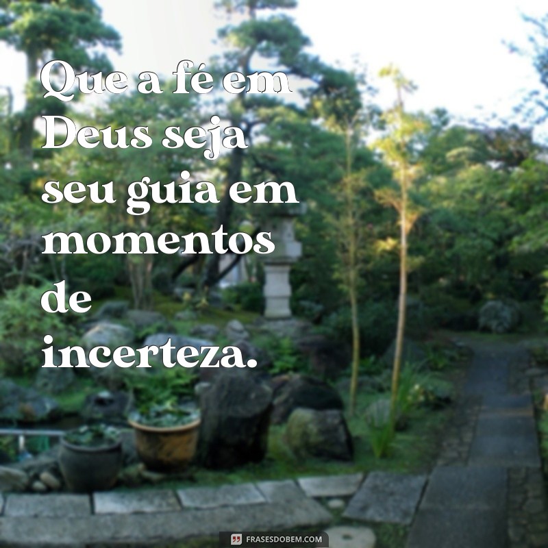 Frases Inspiradoras de Deus para Abençoar Sua Vida 