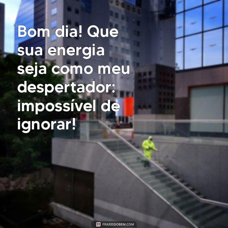 Os Melhores Memes de Bom Dia Engraçados para Começar o Dia com Sorrisos 