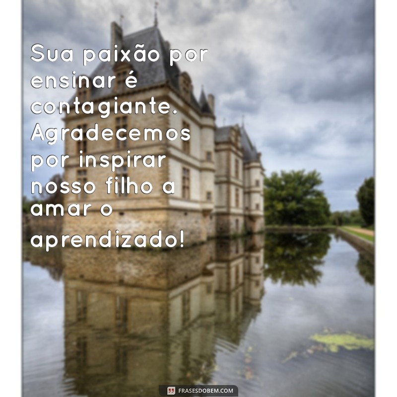 Mensagem de Agradecimento para a Professora do Meu Filho: Como Expressar sua Gratidão 