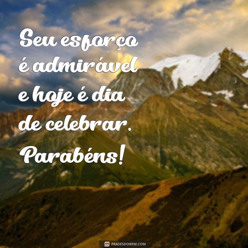 Parabéns: Mensagens Inspiradoras para Celebrar Momentos Especiais 