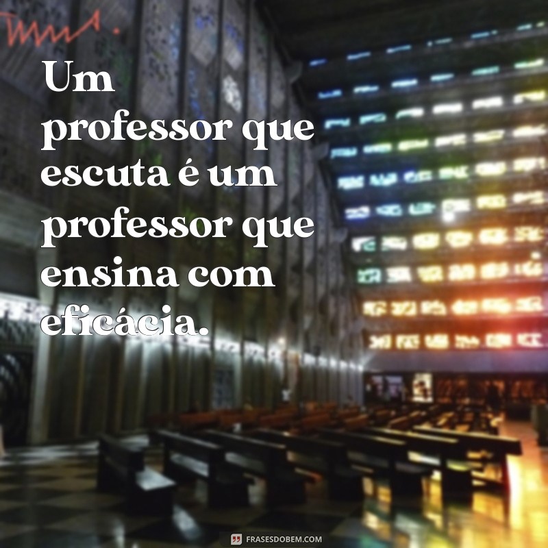 Frases Motivacionais Inspiradas em Paulo Freire para Professores 