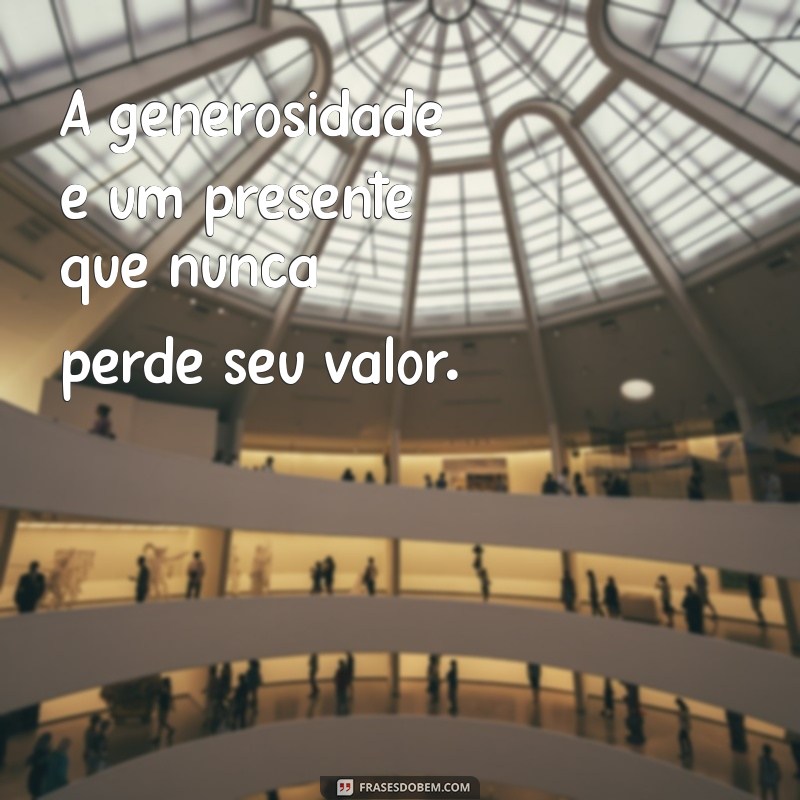 Frases Solidárias: Inspirações para Espalhar Amor e Apoio 