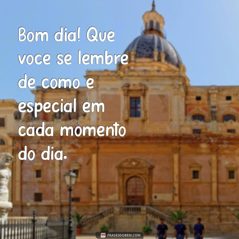 22 Frases de Bom Dia para Encantar sua Futura Namorada 