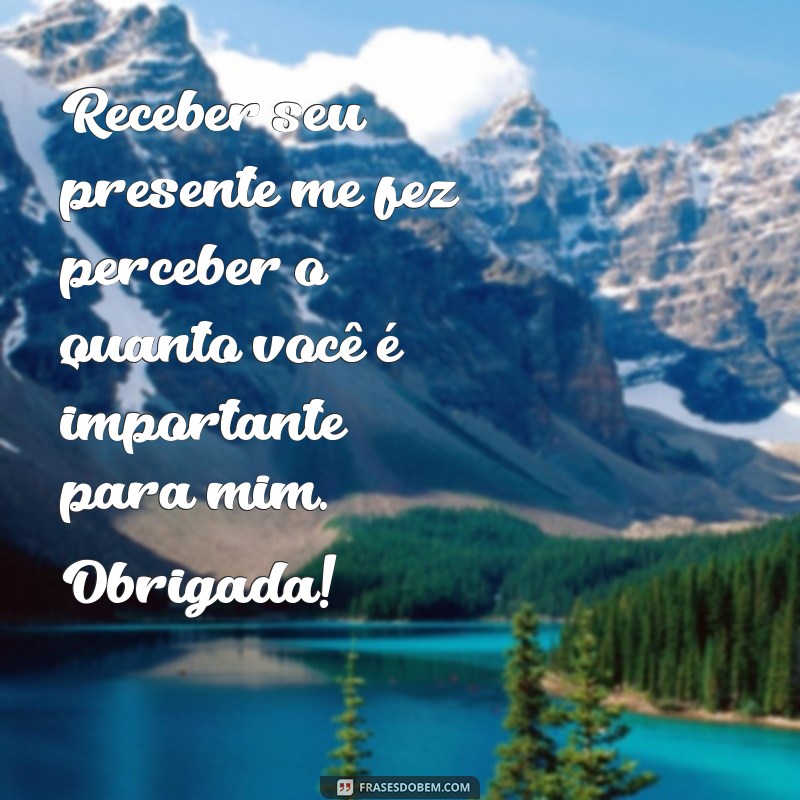 Como Agradecer a Amiga pelo Presente: Dicas e Frases Inspiradoras 