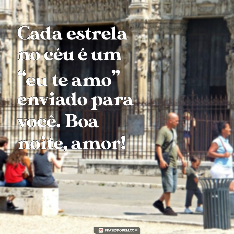 Mensagens Românticas de Boa Noite para Encantar seu Amor Especial 