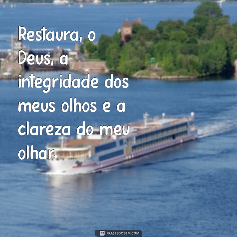 Salmo Poderoso para a Cura dos Olhos: Encontre Alívio e Esperança 