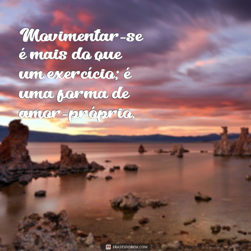 Frases Inspiradoras de Fisioterapeuta: Motivação e Dedicação na Reabilitação 