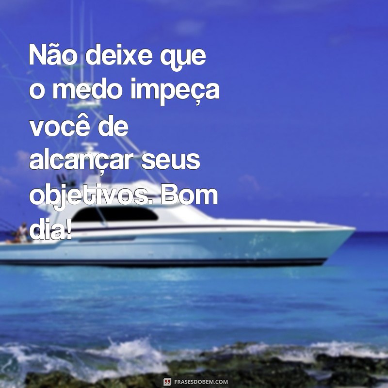 Descubra as melhores frases de bom dia para inspirar e motivar seu status 