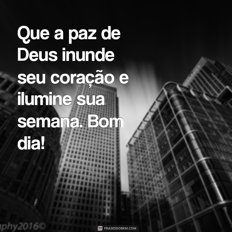 Mensagens Inspiradoras de Bom Dia para Segunda-Feira: Frases de Deus para Compartilhar no WhatsApp 