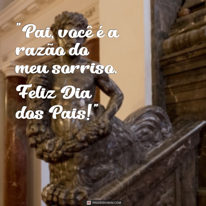 mensagem feliz dia dos pais frases 