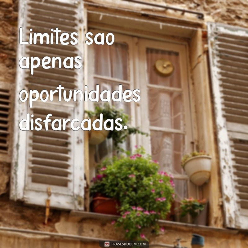 Frases Inspiradoras para Superar Limites e Alcançar Seus Objetivos 