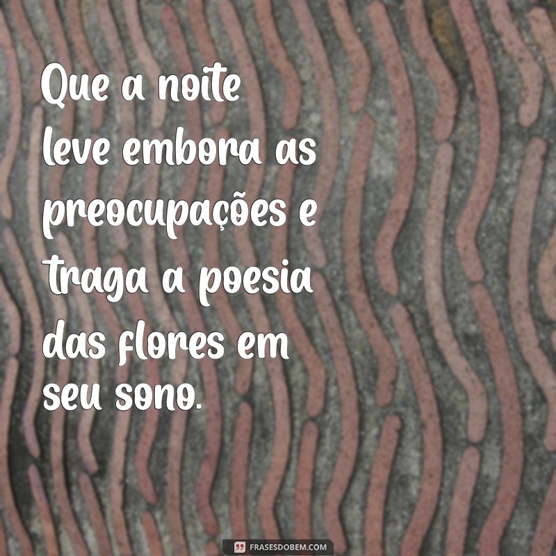 Encante suas Noites: Poesias e Flores para um Sonho Aconchegante 