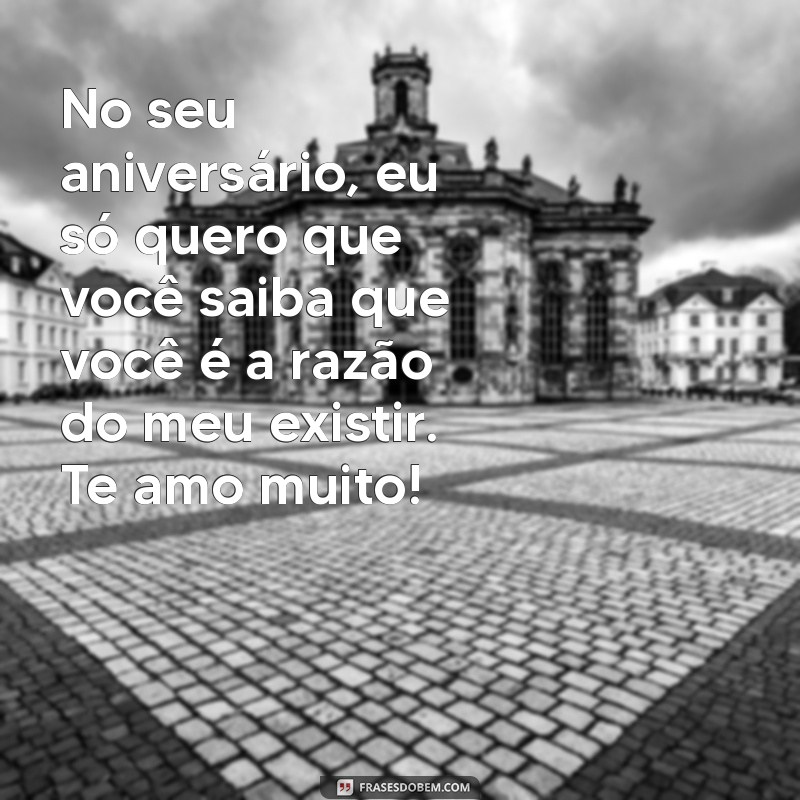 10 Inspirações de Declarações de Amor para Aniversário que Derretem Corações 