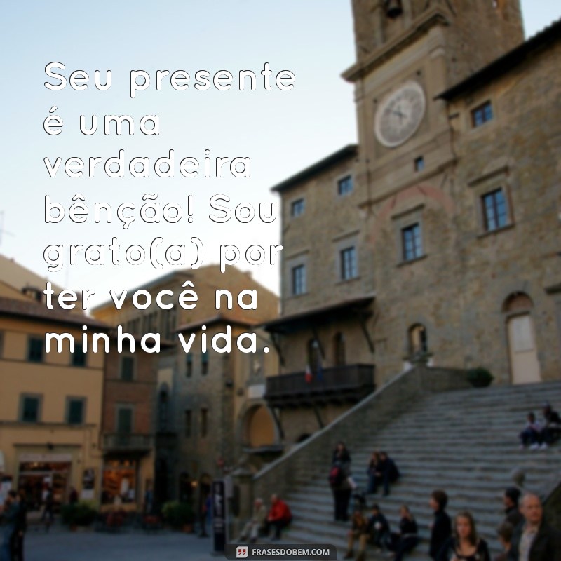 Como Escrever uma Mensagem de Agradecimento por Presentes Recebidos: Dicas e Exemplos 