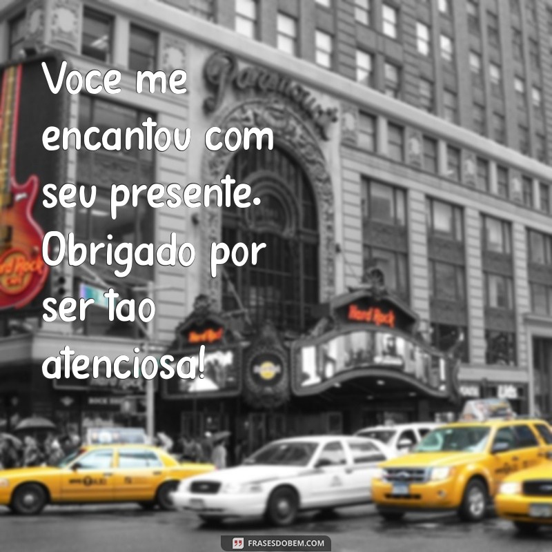 Como Agradecer de Forma Especial: Mensagens de Gratidão pelo Presente do Amor 