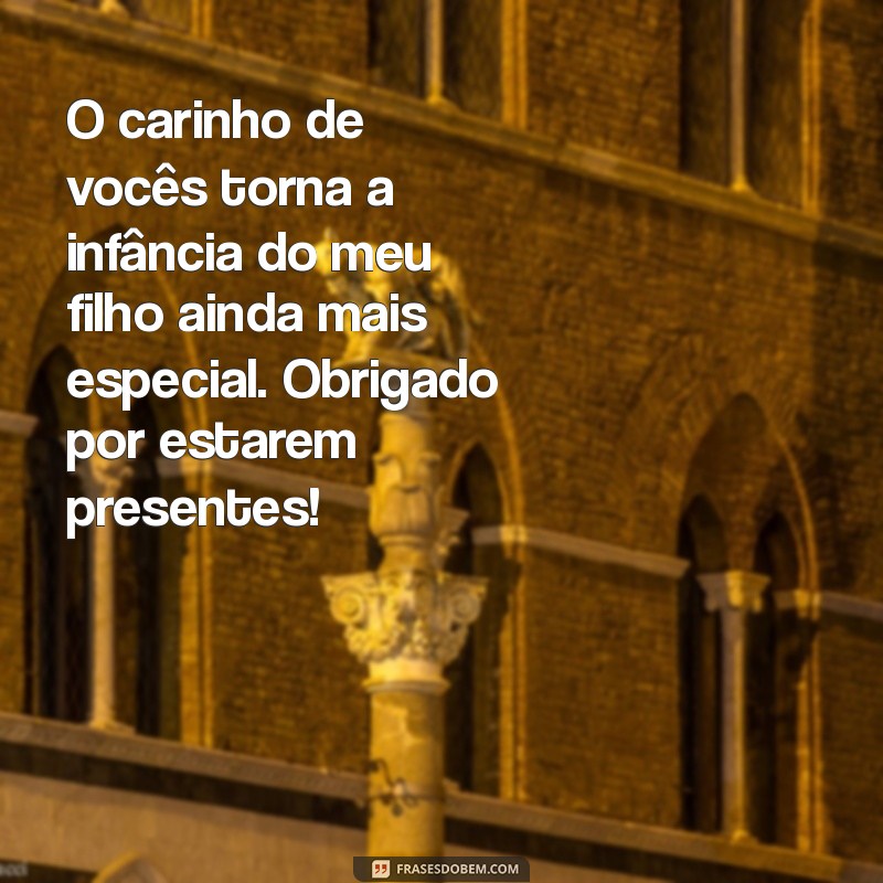 Como Agradecer com Carinho: Mensagens Especiais para Reconhecer o Apoio ao Seu Filho 