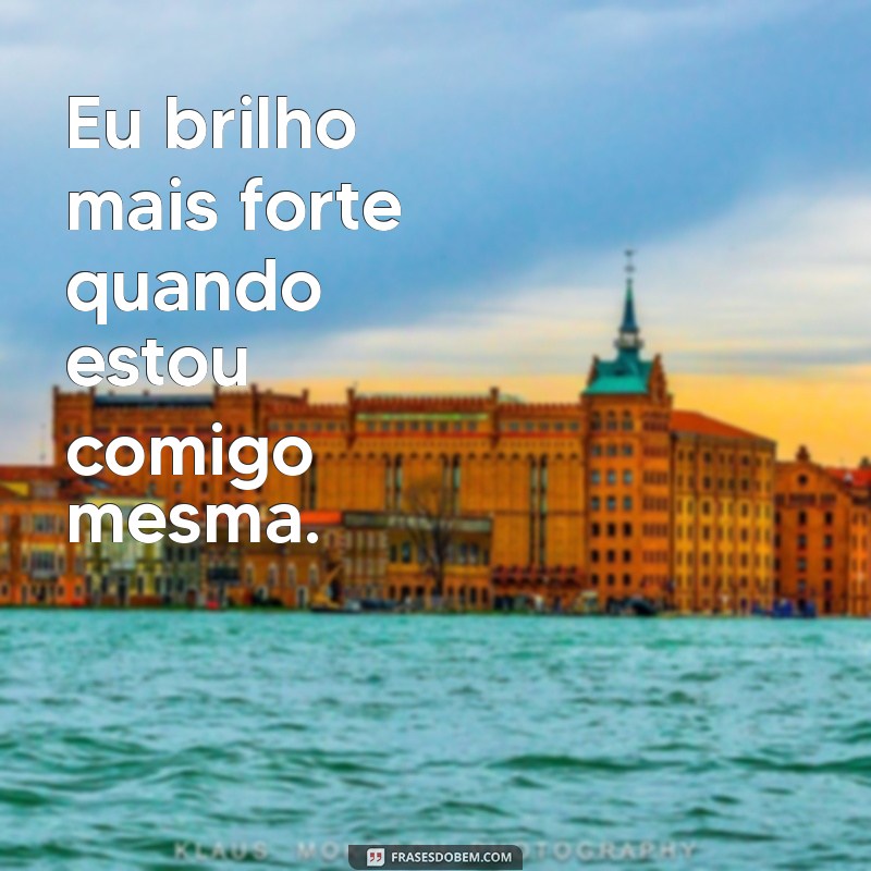 Frases Inspiradoras para Fotos Sozinha: Capture Sua Essência 