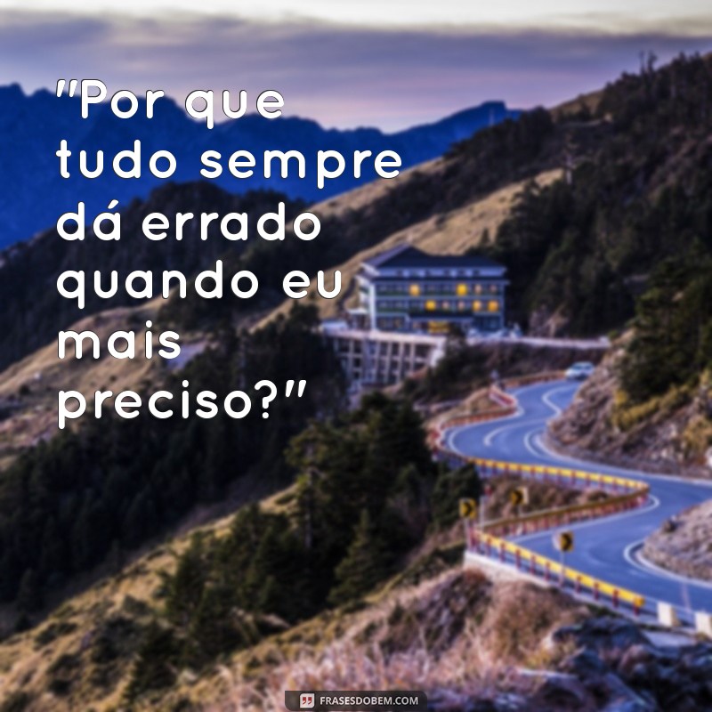 frases reclamar 