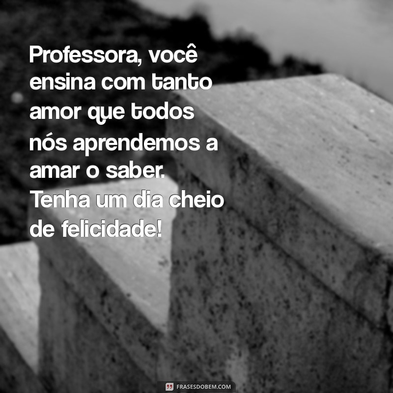 Mensagens de Aniversário Criativas e Inspiradoras para Professoras de Educação Infantil 