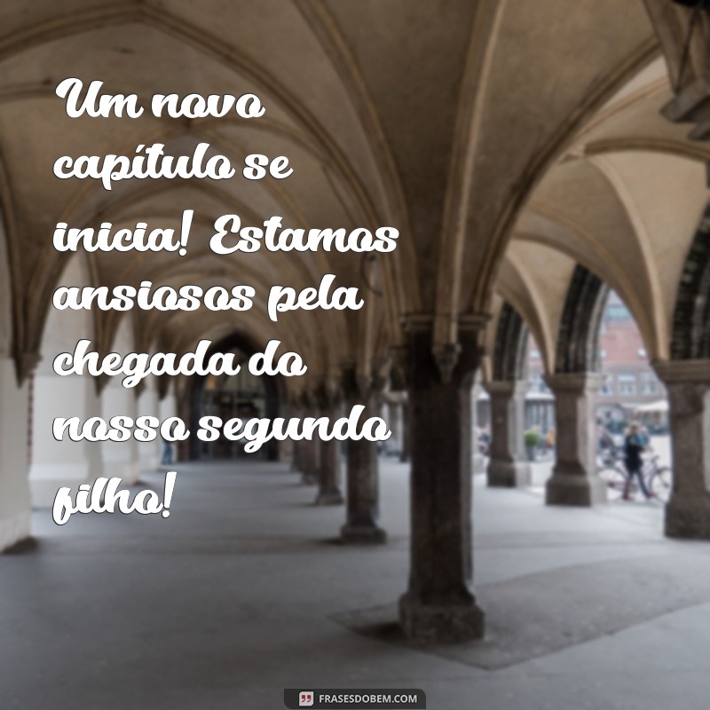 Como Anunciar sua Segunda Gravidez: Dicas e Inspirações para Compartilhar a Boa Nova 