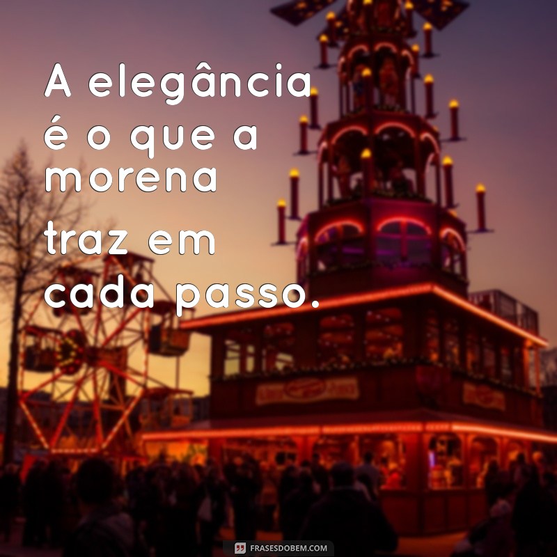 As Melhores Frases para Valorizar Suas Fotos de Morenas 