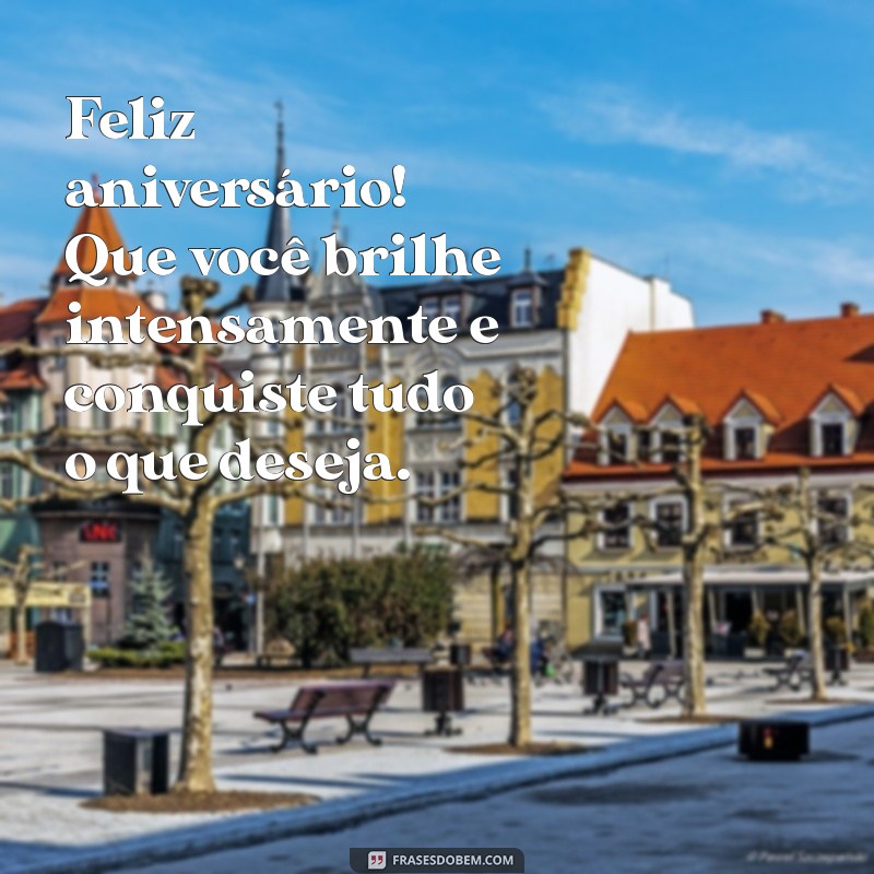 Mensagens Inspiradoras para Celebrar os 21 Anos: Dicas de Frases para Aniversário 