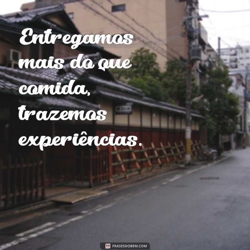 As Melhores Frases para Encomendar Delivery com Estilo 