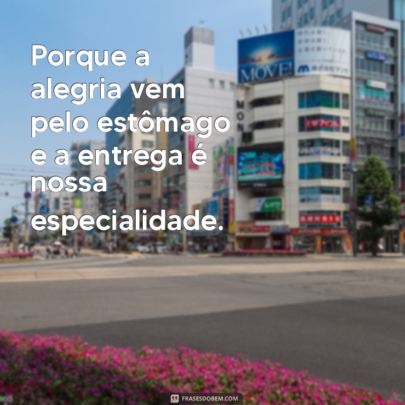 As Melhores Frases para Encomendar Delivery com Estilo 