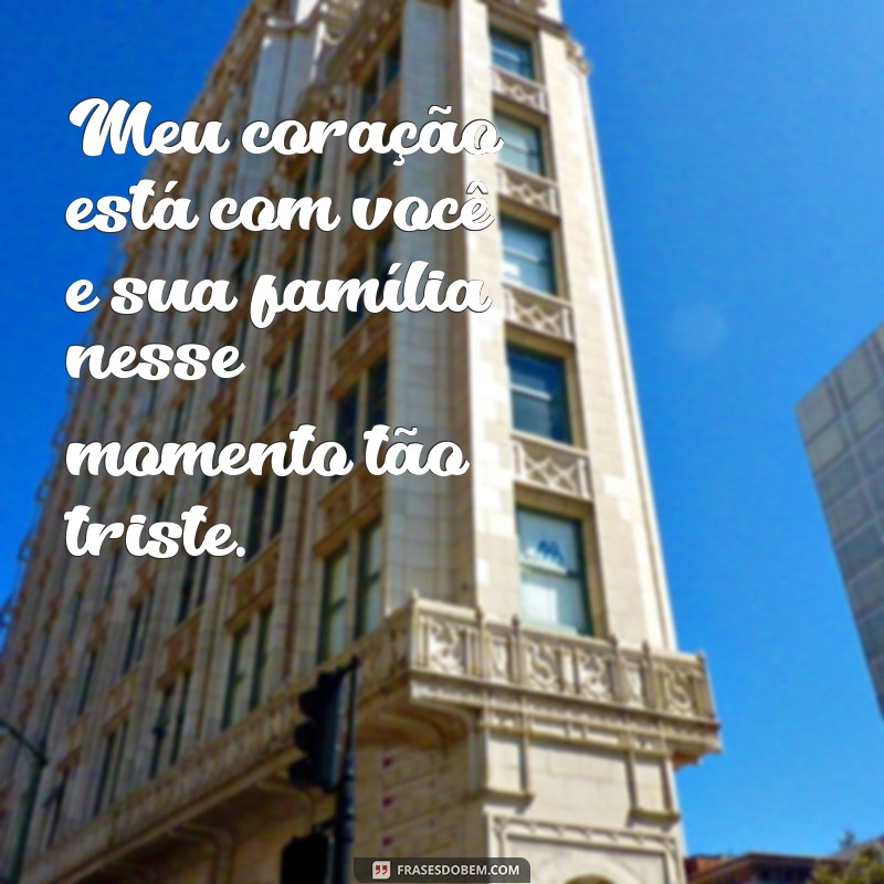 23 frases curtas para expressar seus pêsames de forma sincera 