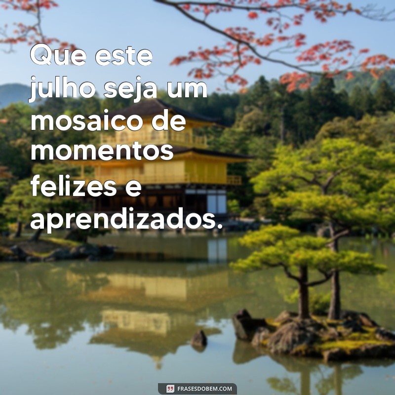 Frases Inspiradoras para Celebrar o Dia 1 de Julho 