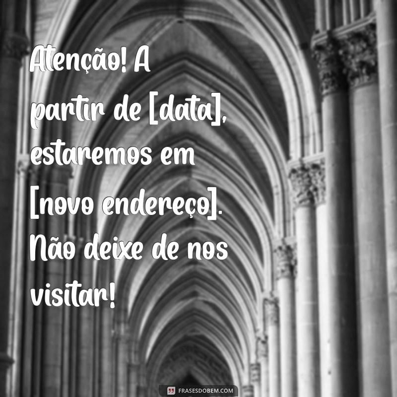 Como Notificar Seus Clientes sobre a Mudança de Endereço de Forma Eficiente 