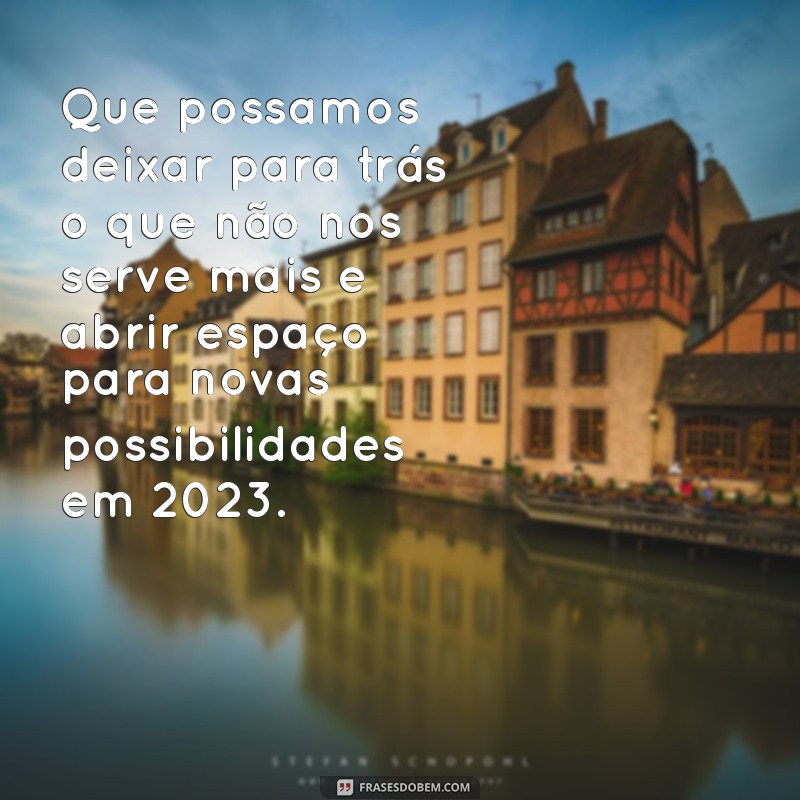 Mensagem Inspiradora para Receber 2023 com Esperança e Positividade 