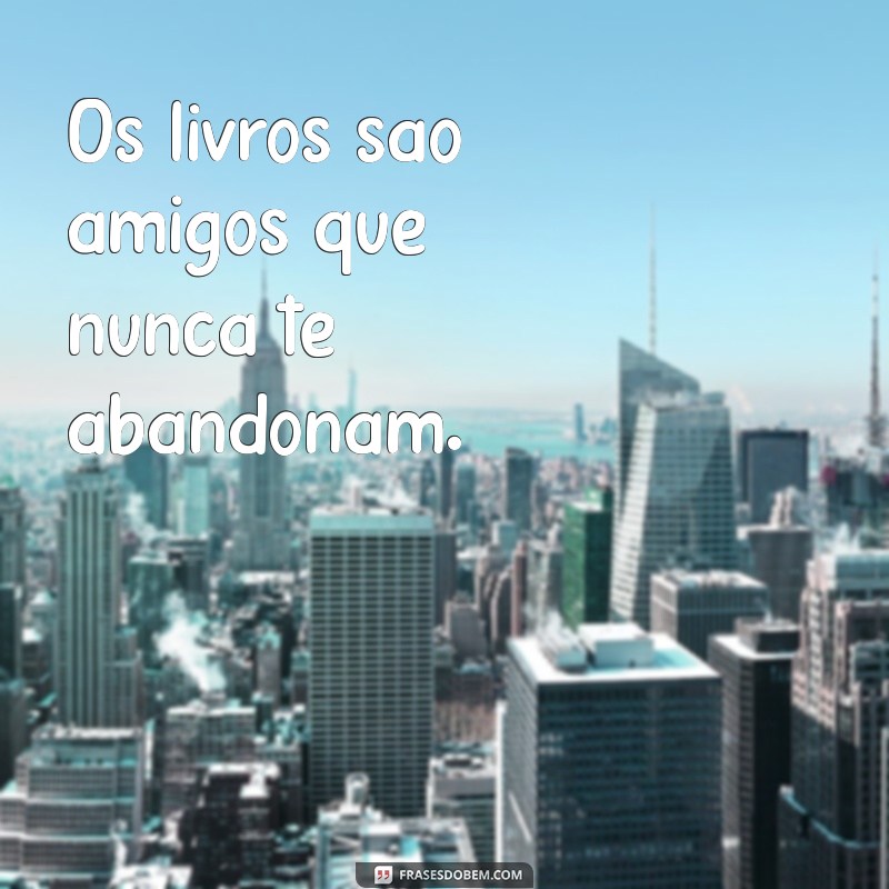 Celebrando o Dia do Livro: Frases Inspiradoras para Apaixonados por Leitura 