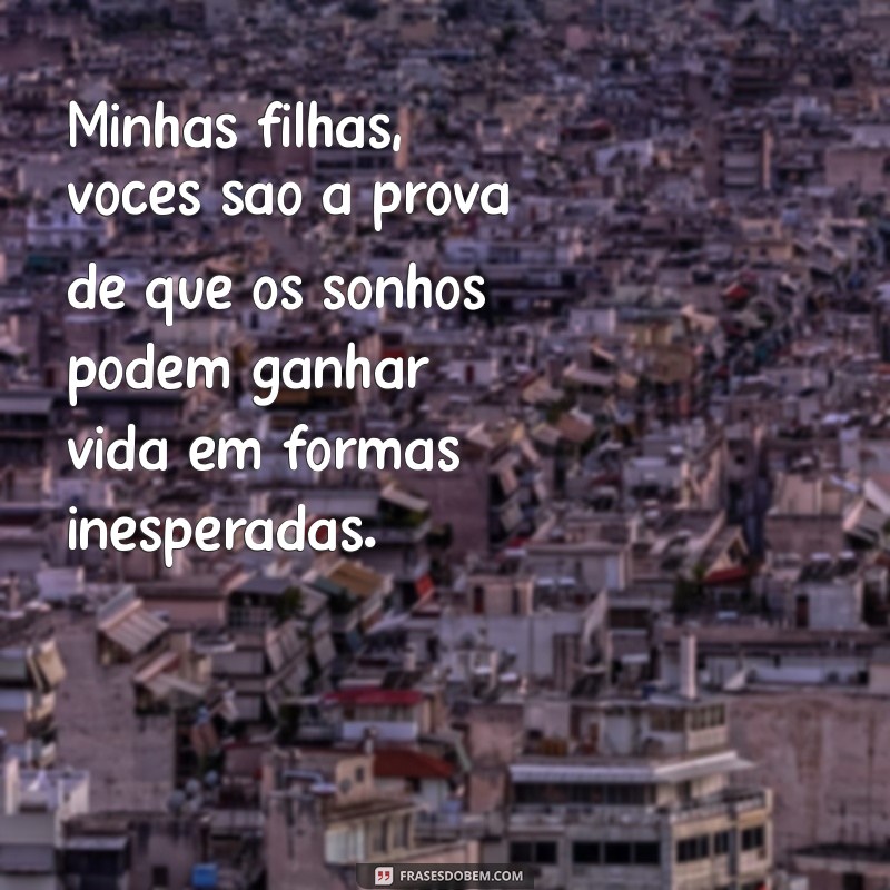 Frases Inspiradoras para Celebrar o Amor entre Duas Filhas 