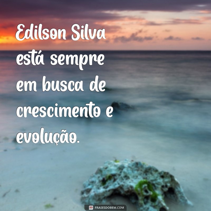 Edilson Silva: A Trajetória Inspiradora de um Talento em Ascensão 