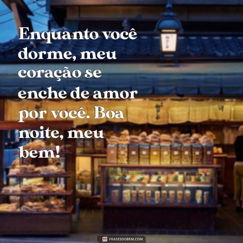 Frases Românticas de Boa Noite para Encantar seu Amor 