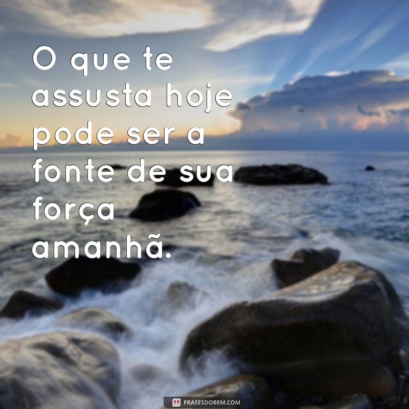 Frases Poderosas para Compreender e Superar a Ansiedade 