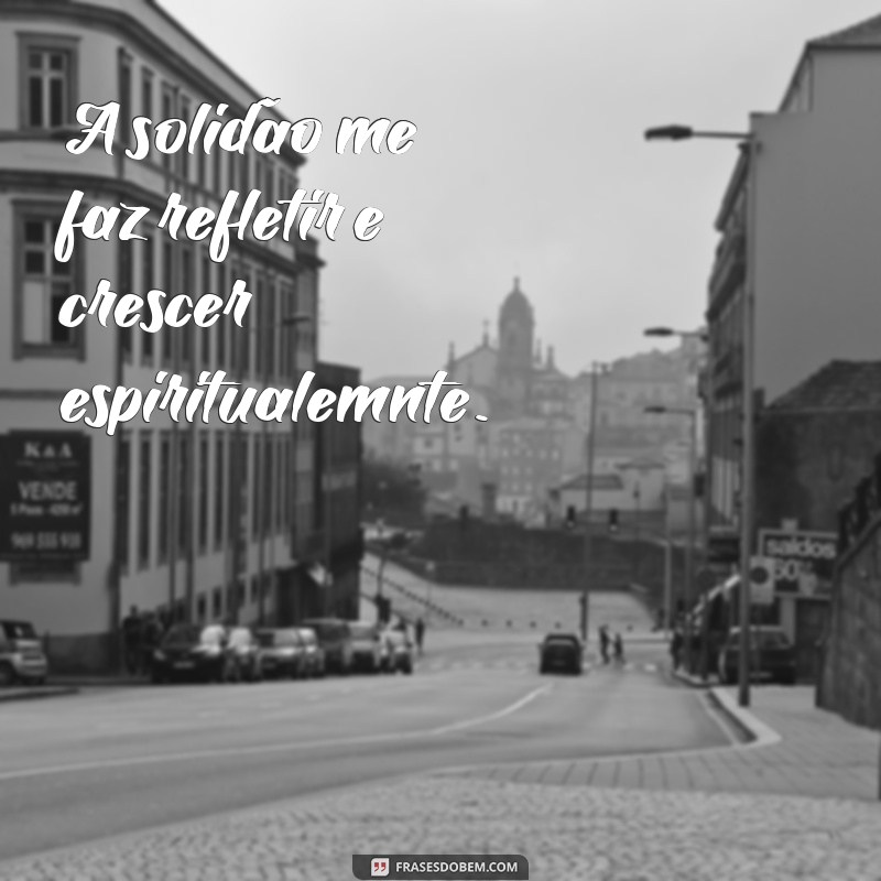 Frases Inspiradoras Cristãs para Fotos Sozinha: Reflexões de Fé e Autoconhecimento 