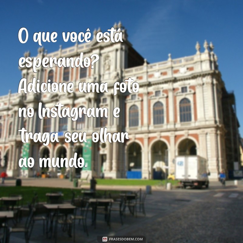 Guia Completo: Como Adicionar Fotos no Instagram de Forma Simples e Rápida 